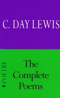 Cover: Complete Poems of C.Day Lewis - Sinclair-Stevenson Ltd