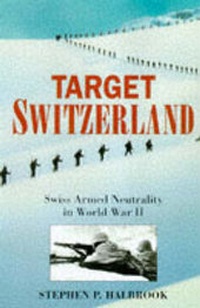 Enlarge image Cover: Target Switzerland - Spellmount Publishers Ltd