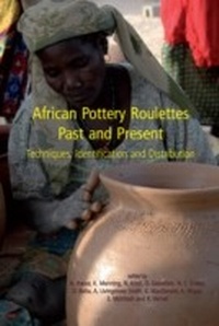 Enlarge image Cover: African Pottery Roulettes Past and Present - Oxbow Books
