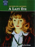Cover: A Lazy Eye: Unabridged - Soundings Ltd