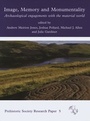 Cover: Image, Memory and Monumentality - OXBOW BOOKS