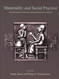 Cover: Materiality and Social Practice - OXBOW BOOKS