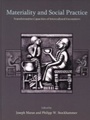 Cover: Materiality and Social Practice - Oxbow Books