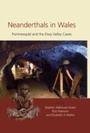 Cover: Neanderthals in Wales - Oxbow Books