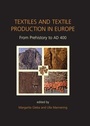 Cover: Textiles and Textile Production in Europe - OXBOW BOOKS