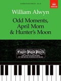 Cover: Odd Moments, April Morn & Hunter's Moon - Associated Board of the Royal Schools of Music
