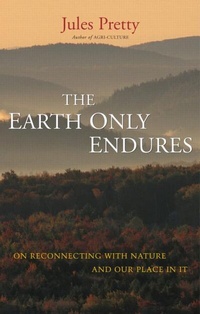 Enlarge image Cover: The Earth Only Endures - Earthscan Ltd