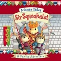 Cover: Mouse Tales: Sir Squeakalot - Templar Publishing