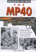 Cover: The MP-40 - Spellmount Publishers Ltd
