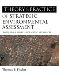 Cover: The Theory and Practice of Strategic Environmental Assessment - Earthscan Ltd