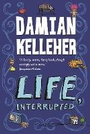 Cover: Life, Interrupted - Piccadilly Press
