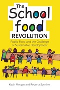 Cover: The School Food Revolution - Earthscan Ltd