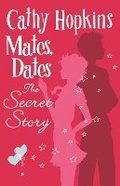 Cover: Mates, Dates and The Secret Story - Piccadilly Press
