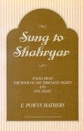 Cover: Arabian Nights: Sung to Shahryar: Poems from the Book of the Thousand Nights and One Night - Darf Publishers Ltd