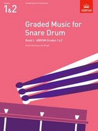 Abbildung von: Graded Music for Snare Drum, Book I - Associated Board of the Royal Schools of Music