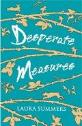 Cover: Desperate Measures - Piccadilly Press