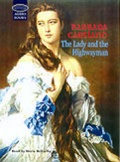 Cover: The Lady and the Highwayman: Complete & Unabridged - Soundings Ltd