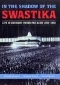Enlarge image Cover: In the Shadow of the Swastika - Spellmount Publishers Ltd