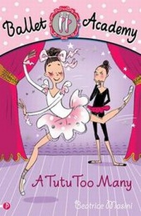 Enlarge image Cover: A Tutu Too Many - Piccadilly Press
