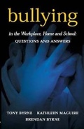 Cover: Bullying in the Workplace, Home and School - Blackhall Publishing Ltd