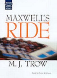 Enlarge image Cover: Maxwell's Ride: Complete & Unabridged - Soundings Ltd