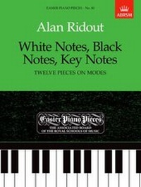 Abbildung von: White Notes, Black Notes, Key Notes - Associated Board of the Royal Schools of Music