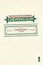 Cover: Chewing gum - Darf Publishers Ltd
