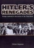 Cover: Hitler's Renegades - Spellmount Publishers Ltd