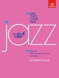 Cover: And then there was jazz - Associated Board of the Royal Schools of Music