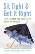 Cover: Sit Tight and Get it Right - Blackhall Publishing Ltd
