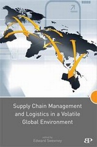 Enlarge image Cover: Supply Chain Management and Logistics in a Volatile Global Environment - Blackhall Publishing Ltd