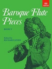 Abbildung von: Baroque Flute Pieces, Book V - Associated Board of the Royal Schools of Music