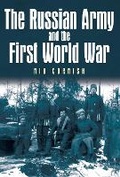 Cover: The Russian Army and the First World War - Spellmount Publishers Ltd