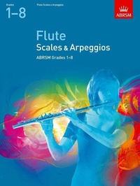 Abbildung von: Flute Scales & Arpeggios, ABRSM Grades 1-8 - Associated Board of the Royal Schools of Music
