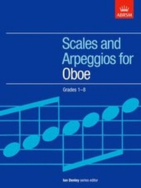 Abbildung von: Scales and Arpeggios for Oboe, Grades 1-8 - Associated Board of the Royal Schools of Music