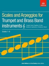 Abbildung von: Scales and Arpeggios for Trumpet and Brass Band Instruments, Treble Clef, Grades 1-8 - Associated Board of the Royal Schools of Music