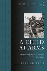 Enlarge image Cover: A Child at Arms - Spellmount Publishers Ltd