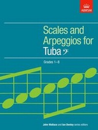 Abbildung von: Scales and Arpeggios for Tuba, Bass Clef, Grades 1-8 - Associated Board of the Royal Schools of Music