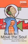 Cover: Music to Move the Soul - Authentic Media