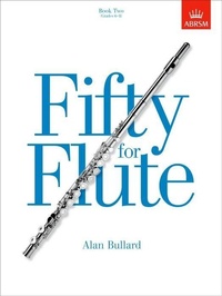 Abbildung von: Fifty for Flute, Book Two - Associated Board of the Royal Schools of Music