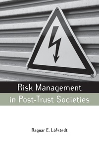 Abbildung von: Risk Management in Post-Trust Societies - Earthscan Ltd