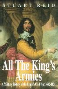 Enlarge image Cover: All the King's Armies - Spellmount Publishers Ltd