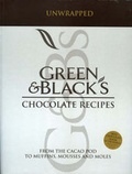 Cover: Green and Black's Chocolate Recipes: Unwrapped: From the Cacao Pod to Muffins, Mousses and Moles - Kyle Cathie