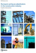 Cover: Surveyors Acting as Adjudicators in the Construction Industry - RICS Books