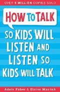 Cover: How to Talk so Kids Will Listen and Listen so Kids Will Talk - Piccadilly Press