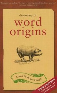 Enlarge image Cover: Dictionary of Word Origins - Kyle Cathie