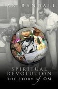 Cover: Spiritual Revolution: The Story of O.M. - Authentic Media