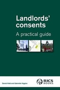 Enlarge image Cover: Landlords' Consents: A Practical Guide - RICS Books