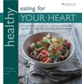 Cover: Healthy Eating for Your Heart - Kyle Cathie