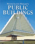 Cover: Frank Lloyd Wright's Public Buildings - Grange Books Ltd